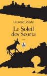 Le Soleil des Scorta - Laurent Gaudé