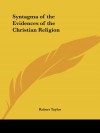 Syntagma of the Evidences of the Christian Religion - Robert Taylor