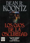 Los Ojos de la Oscuridad - Lorenzo Cortina, Leigh Nichols, Dean Koontz