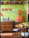 Paris Rooms: Portfolios from 34 Interior Designers - Stephen Mudge