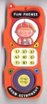 Fun Phones: Adam Astronaut (Fun Phones) - Ben Cort