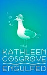 Engulfed - Kathleen Cosgrove