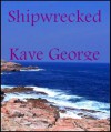 Shipwreck - Kaye George