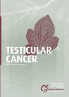 Testicular Cancer: Andrology Australia's Guide (Andrology Australia's Guides to Men's Health) - Mark Frydenberg, Gillian Duchesne