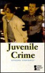 Juvenile Crime: Opposing Viewpoints - Auriana Ojeda