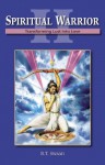 Spiritual Warrior II: Transforming Lust into Love - Bhakti Tirtha Swami, Terry Cole-Whittaker