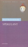 Spekulant - Józef Korzeniowski