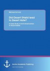 Did Desert Shield Lead to Desert Hate? a Case Study of Anti-Americanism in Saudi Arabia - Michael Schmid