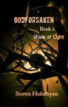 Godforsaken: Book 1 (Shade of Light) - Suren Hakobyan