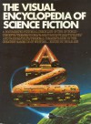 The Visual Encyclopedia Of Science Fiction - Brian Ash