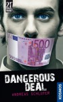 21st Century Thrill: Dangerous Deal (German Edition) - Andreas Schlüter