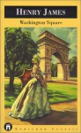 Washington Square (Enriched Classic) - Henry James, Peter Conn