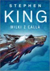 Wilki z Calla - Zbigniew A. Królicki, Stephen King