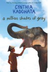 A Million Shades of Gray - Cynthia Kadohata