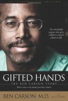 Gifted Hands: The Ben Carson Story - Ben Carson, Cecil Murphey