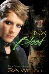 Lynx in the Blood (Pack Valley) - S.A. Welsh