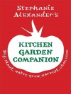 Stephanie Alexander's Kitchen Garden Companion - Stephanie Alexander