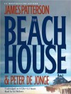 The Beach House (Audio) - James Patterson, Peter de Jonge, Gil Bellows