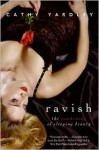 Ravish: The Awakening of Sleeping Beauty - Cathy Yardley