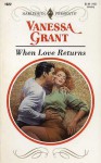 When Love Returns - Vanessa Grant