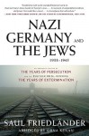 Nazi Germany and the Jews, 1933-1945: Abridged Edition - Saul Friedländer