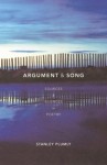 Argument & Song: Sources & Silences in Poetry - Stanley Plumly