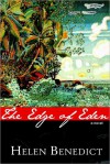 Edge of Eden - Helen Benedict