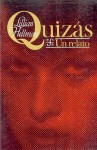 Quizas, Un Relato - Homero Aridjis, Lillian Stokes