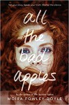 All the Bad Apples - Moïra Fowley-Doyle