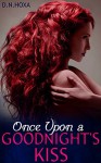 Once Upon a Goodnight's Kiss (Lover Book 2) - D.N. Hoxa