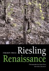 Riesling Renaissance - Freddy Price, Janet Price