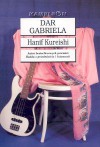 Dar Gabriela - Hanif Kureishi