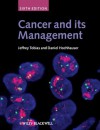 Cancer and its Management - Jeffrey Tobias, Daniel Hochhauser