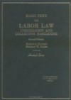 Gorman and Finkin's Labor Law, Unionization and Collective Bargaining, 2D (Hornbook Series) - Robert A. Gorman, Matthew W. Finkin