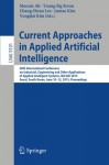 Current Approaches in Applied Artificial Intelligence: 28th International Conference on Industrial, Engineering and Other Applications of Applied ... (Lecture Notes in Computer Science) - Moonis Ali, Young Sig Kwon, Chang-Hwan Lee, Juntae Kim, Yongdai Kim