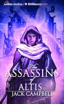 The Assassins of Altis (The Pillars of Reality) - Jack Campbell, MacLeod Andrews