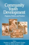 Community Youth Development: Programs, Policies, and Practices - Francisco A. Villarruel