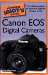 The Complete Idiot's Guide to Canon EOS Digital Cameras - Erik Sherman