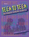 Teen to Teen: Responding to Peers in Crisis - Robert J. McCarty