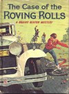 The Case of the Roving Rolls - George Wyatt, Charles Spain Verral