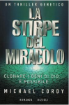 La Stirpe Del Miracolo Di Michael Cordy Ed. 1998 Bur B08 - Michael Cordy