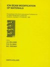 Ion Beam Modification of Materials: Proceedings of the Ninth International Conference on Ion Beam Modification of Materials, Canberra, Australia, 5-10 - James S. Williams