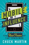 Mobile Revolution: The Power of the Consumer in the Marketplace - Chuck Martin