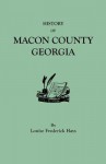 History of Macon County, Georgia - Louise Frederick Hays