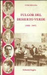 Fulgor del desierto verde - Guido Miranda