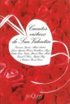 Cuentos Eroticos De San Valentin/ Cuentos Eroticos De San Valentin - Carmina Amoros, Javier Azpeitia