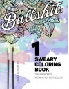 Sweary Coloring Book: Swear Words Relaxation for Adults with Mandalas & Paisley Designs (Swear Word Adult Coloring Book) (Volume 1) - Sweary Coloring Book, James Alexander, Swear Word Coloring Book