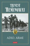 Adio, arme - Ernest Hemingway