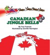 Canadian Jingle Bells - Troy Townsin, Jennifer Harrington