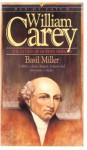 William Carey: Men of Faith - Basil Miller